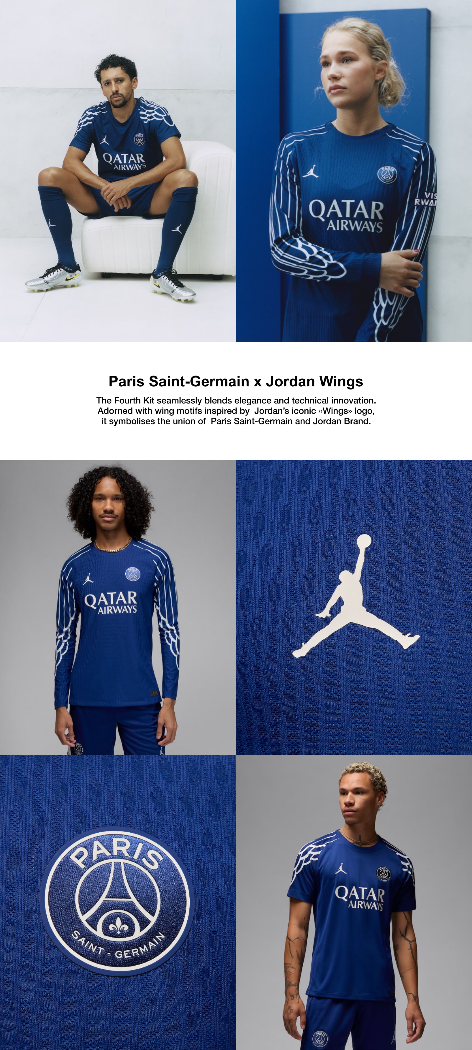 Paris-Saint German x Jordan Wings. The Fourth Kit seamlessly blends elegance and technical innovation. Adorned with wing motifs inspired by Jordan’s iconic «Wings» logo, it symbolises the union of Paris Saint-Germain and Jordan Brand.